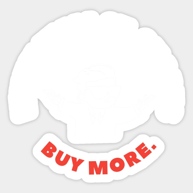 When Wall Street Shorts Buy More Sticker by RareLoot19